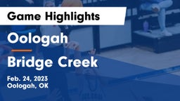 Oologah  vs Bridge Creek  Game Highlights - Feb. 24, 2023