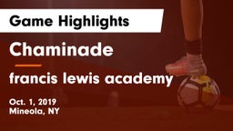 Chaminade  vs francis lewis academy Game Highlights - Oct. 1, 2019