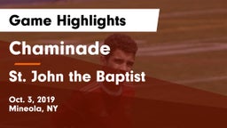 Chaminade  vs St. John the Baptist  Game Highlights - Oct. 3, 2019