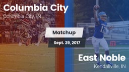 Matchup: Columbia City High vs. East Noble  2017