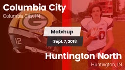 Matchup: Columbia City High vs. Huntington North  2018