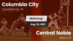 Matchup: Columbia City High vs. Central Noble  2019