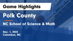 Polk County  vs NC School of Science & Math Game Highlights - Dec. 1, 2022