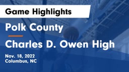 Polk County  vs Charles D. Owen High Game Highlights - Nov. 18, 2022
