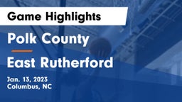 Polk County  vs East Rutherford  Game Highlights - Jan. 13, 2023