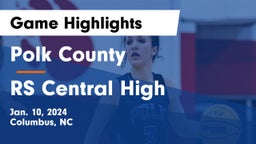 Polk County  vs RS Central High  Game Highlights - Jan. 10, 2024