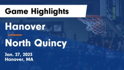 Hanover  vs North Quincy  Game Highlights - Jan. 27, 2023