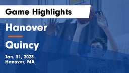 Hanover  vs Quincy  Game Highlights - Jan. 31, 2023