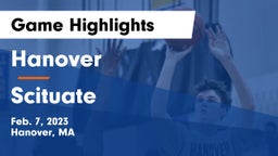 Hanover  vs Scituate  Game Highlights - Feb. 7, 2023