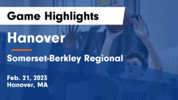 Hanover  vs Somerset-Berkley Regional  Game Highlights - Feb. 21, 2023