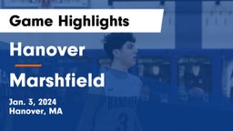 Hanover  vs Marshfield  Game Highlights - Jan. 3, 2024