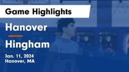 Hanover  vs Hingham  Game Highlights - Jan. 11, 2024