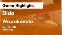 Elida  vs Wapakoneta  Game Highlights - Jan. 18, 2019