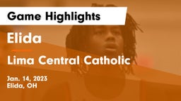 Elida  vs Lima Central Catholic  Game Highlights - Jan. 14, 2023