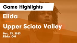 Elida  vs Upper Scioto Valley  Game Highlights - Dec. 23, 2023