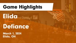 Elida  vs Defiance  Game Highlights - March 1, 2024