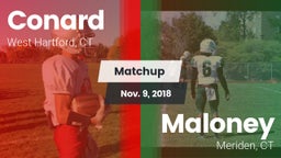 Matchup: Conard  vs. Maloney  2018