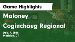 Maloney  vs Coginchaug Regional  Game Highlights - Dec. 7, 2018