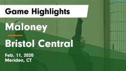 Maloney  vs Bristol Central  Game Highlights - Feb. 11, 2020