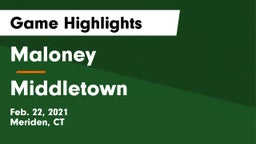 Maloney  vs Middletown  Game Highlights - Feb. 22, 2021