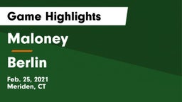 Maloney  vs Berlin  Game Highlights - Feb. 25, 2021