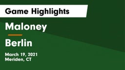 Maloney  vs Berlin  Game Highlights - March 19, 2021