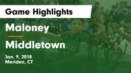 Maloney  vs Middletown  Game Highlights - Jan. 9, 2018