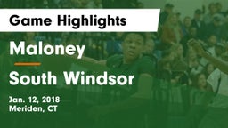 Maloney  vs South Windsor  Game Highlights - Jan. 12, 2018