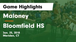 Maloney  vs Bloomfield HS Game Highlights - Jan. 25, 2018