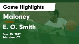 Maloney  vs E. O. Smith Game Highlights - Jan. 15, 2019
