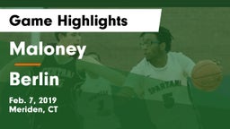 Maloney  vs Berlin  Game Highlights - Feb. 7, 2019
