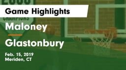 Maloney  vs Glastonbury  Game Highlights - Feb. 15, 2019