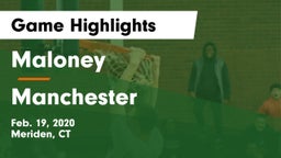 Maloney  vs Manchester  Game Highlights - Feb. 19, 2020