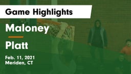 Maloney  vs Platt  Game Highlights - Feb. 11, 2021
