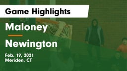 Maloney  vs Newington  Game Highlights - Feb. 19, 2021