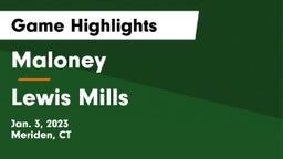 Maloney  vs Lewis Mills  Game Highlights - Jan. 3, 2023