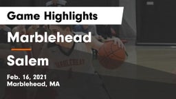Marblehead  vs Salem  Game Highlights - Feb. 16, 2021