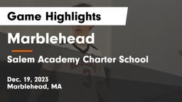 Marblehead  vs Salem Academy Charter School Game Highlights - Dec. 19, 2023
