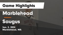 Marblehead  vs Saugus  Game Highlights - Jan. 3, 2024