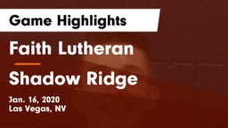 Faith Lutheran  vs Shadow Ridge  Game Highlights - Jan. 16, 2020