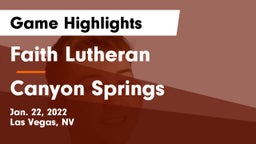 Faith Lutheran  vs Canyon Springs Game Highlights - Jan. 22, 2022