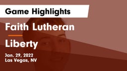 Faith Lutheran  vs Liberty  Game Highlights - Jan. 29, 2022