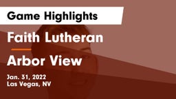 Faith Lutheran  vs Arbor View  Game Highlights - Jan. 31, 2022