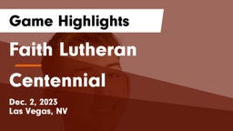 Faith Lutheran  vs Centennial  Game Highlights - Dec. 2, 2023