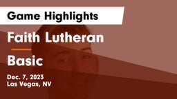 Faith Lutheran  vs Basic  Game Highlights - Dec. 7, 2023