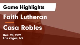 Faith Lutheran  vs Casa Robles Game Highlights - Dec. 28, 2023
