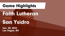 Faith Lutheran  vs San Ysidro  Game Highlights - Jan. 30, 2024