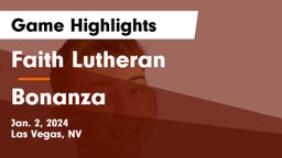 Faith Lutheran  vs Bonanza  Game Highlights - Jan. 2, 2024