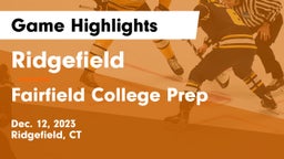 Ridgefield  vs Fairfield College Prep  Game Highlights - Dec. 12, 2023