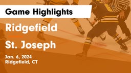 Ridgefield  vs St. Joseph  Game Highlights - Jan. 6, 2024